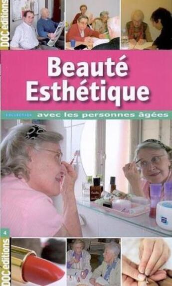 Couverture du livre « Beauté et esthétique » de Marie-France Benois aux éditions Doc.editions