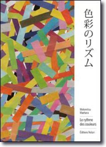 Couverture du livre « Le rythme des couleurs » de Motomitsu Maehara aux éditions Notari