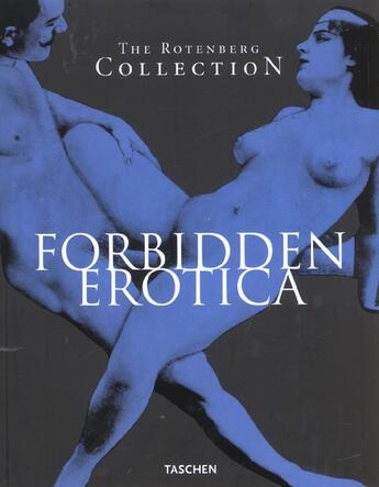 Couverture du livre « Forbidden erotica. the rotenberg collection-trilingue » de  aux éditions Taschen