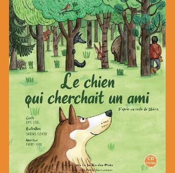 Couverture du livre « Le chien qui cherchait un ami » de Anne Leviel aux éditions Jardin Des Mots