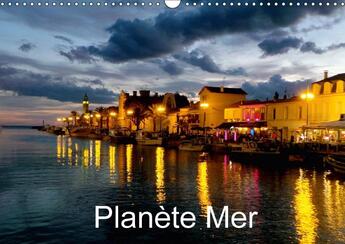 Couverture du livre « Planete mer calendrier mural 2018 din a3 horizontal - planete mer a pour objectif la » de Leroy D aux éditions Calvendo