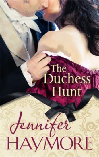 Couverture du livre « The Duchess Hunt » de Jennifer Haymore aux éditions Little Brown Book Group Digital