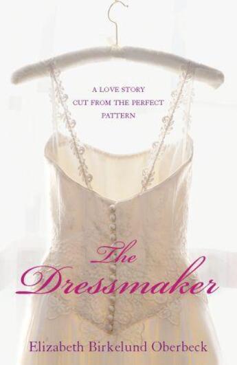 Couverture du livre « The Dressmaker » de Birkelund Oberbeck Elizabeth aux éditions Random House Digital