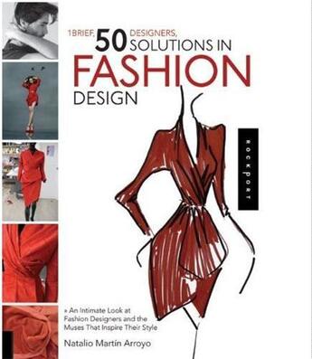 Couverture du livre « 1 brief 50 designers 50 solutions in fashion design » de Arroyo Martin aux éditions Rockport