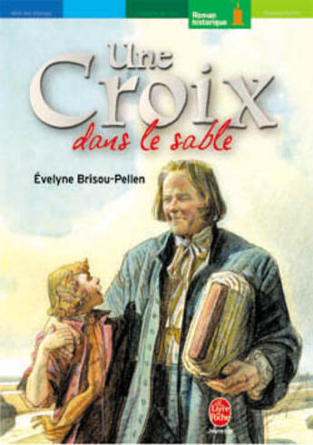 Couverture du livre « Une croix dans le sable » de Brisou-Pellen aux éditions Le Livre De Poche Jeunesse