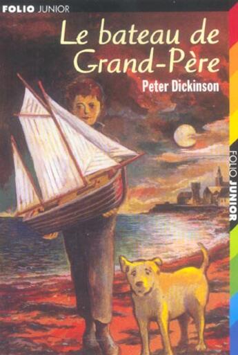 Couverture du livre « Le bateau de grand-pere » de Peter Dickinson aux éditions Gallimard-jeunesse