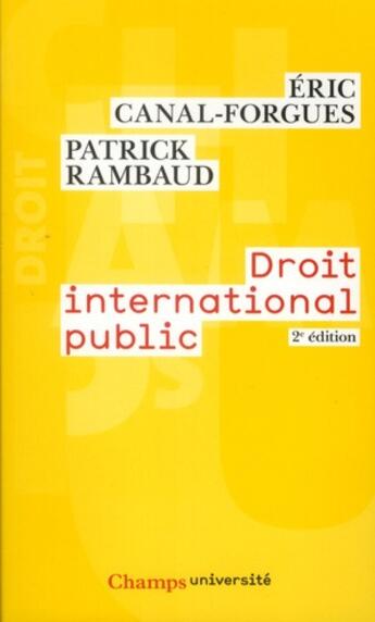 Couverture du livre « Droit international public » de Canal-Forgues aux éditions Flammarion