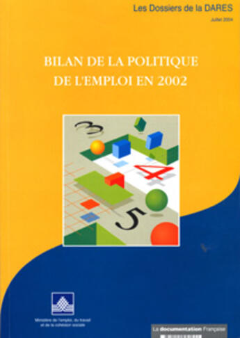 Couverture du livre « Bilan de la politique de l'emploi en 2002 » de Ministere Du Travail aux éditions Documentation Francaise