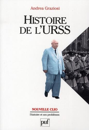 Couverture du livre « Histoire de l'URSS » de Andrea Graziosi aux éditions Puf