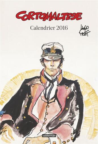 Couverture du livre « Corto Maltese ; calendrier 2016 » de Hugo Pratt aux éditions Casterman