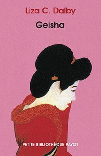 Couverture du livre « Geisha_1_ERE_ED » de Dalby Lisa C. aux éditions Payot