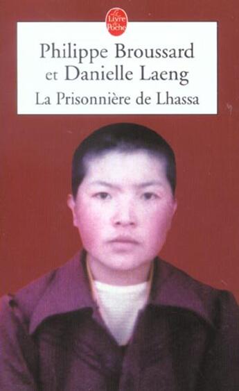 Couverture du livre « La prisonniere lhassa » de Broussard/Lang aux éditions Le Livre De Poche