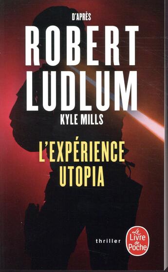 Couverture du livre « L'experience utopia » de Robert Ludlum aux éditions Le Livre De Poche