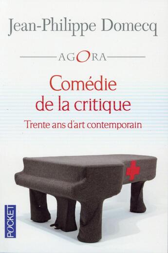 Couverture du livre « Comédie de la critique » de Jean-Philippe Domecq aux éditions Pocket