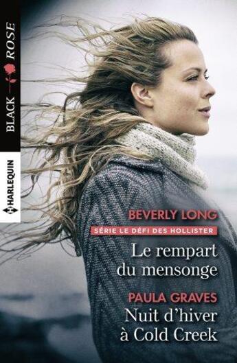 Couverture du livre « Le rempart du mensonge ; nuit d'hiver à Cold Creek » de Paula Graves et Beverly Long aux éditions Harlequin