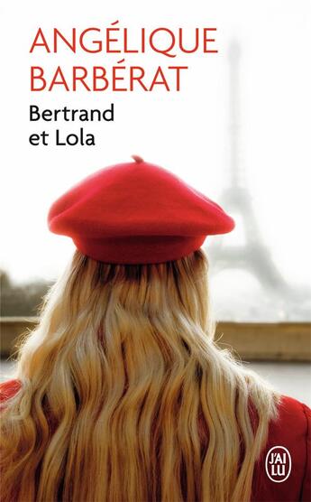 Couverture du livre « Bertrand et Lola » de Angelique Barberat aux éditions J'ai Lu