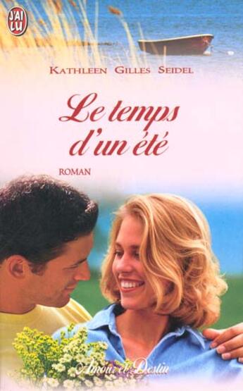 Couverture du livre « Temps d'un ete (le) » de Seidel Kathleen Gill aux éditions J'ai Lu