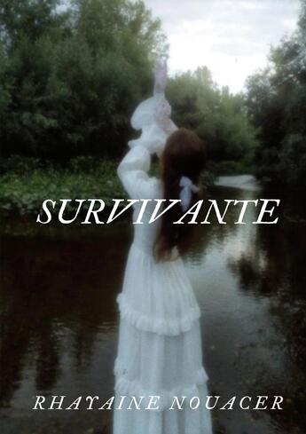 Couverture du livre « Survivante » de Rhayaine Nouacer aux éditions Books On Demand