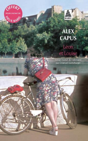 Couverture du livre « Ope babel ete 2017 gratuit 2 - leon et louise » de Alex Capus aux éditions Actes Sud