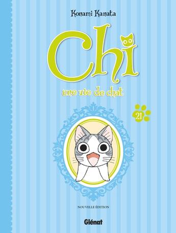 Couverture du livre « Chi ; une vie de chat Tome 21 » de Kanata Konami aux éditions Glenat