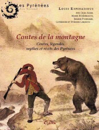 Couverture du livre « Pyrénées, contes, légendes, mythes et récits des Pyrénées » de Louis Espinassous aux éditions Cairn