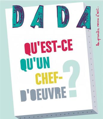 Couverture du livre « Revue dada n.156 ; qu'est-ce qu'un chef d'oeuvre ? » de  aux éditions Arola