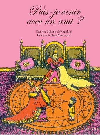 Couverture du livre « Puis-je venir avec un ami ? » de Beatrice Schenk De Regniers et Beni Montresor aux éditions Editions Du Genevrier