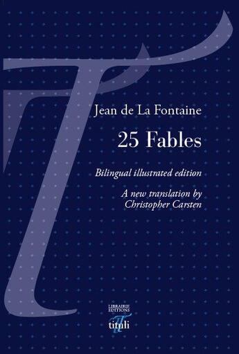 Couverture du livre « 25 fables de La Fontaine » de Christopher Carsten aux éditions Tituli