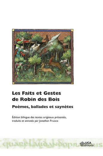 Couverture du livre « Les faits et gestes de Robin des Bois : poèmes, ballades et saynètes » de Fruoco Jonathan aux éditions Uga Éditions