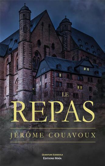 Couverture du livre « Le repas » de Jerome Couavoux aux éditions Editions Maia