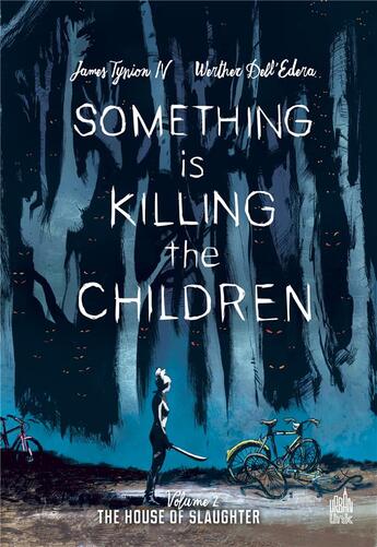 Couverture du livre « Something is killing the children Tome 2 : The house of Slaughter » de Werther Dell'Edera et James Tynion aux éditions Urban Link