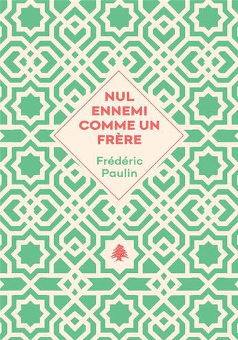 Couverture du livre « Nul ennemi comme un frère » de Frédéric Paulin aux éditions Agullo