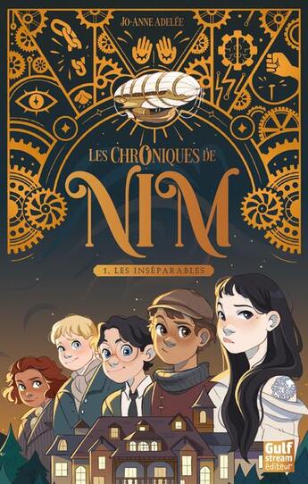 Couverture du livre « Les Chroniques de Nim Tome 1 : Les Inséparables » de Jo-Anne Adelee aux éditions Gulf Stream