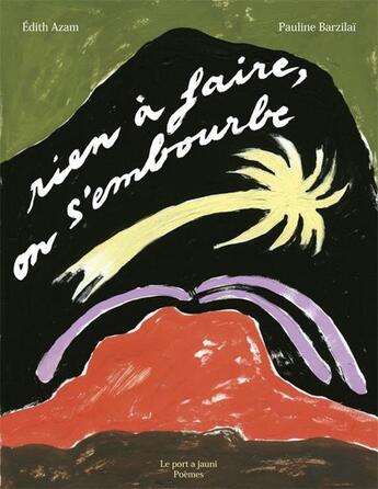 Couverture du livre « Rien à faire, on s'embrouille » de Edith Azam et Pauline Barzilaï aux éditions Le Port A Jauni