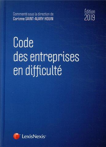 Couverture du livre « Code des entreprises en difficulte 2019 » de Saint-Alary Houin C. aux éditions Lexisnexis