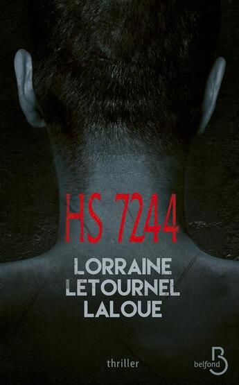 Couverture du livre « Hs 7244 » de Lorraine Laloue aux éditions Belfond