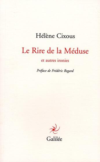 Couverture du livre « Le rire de la méduse » de Hélène Cixous aux éditions Galilee