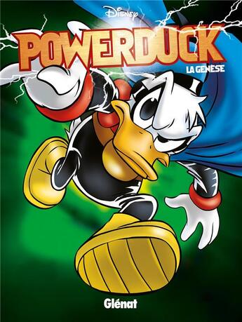 Couverture du livre « Power Duck ; la genèse » de  aux éditions Glenat