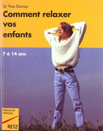 Couverture du livre « Comment Relaxer Vos Enfants » de Dr Davrou aux éditions Retz