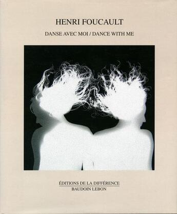 Couverture du livre « Danse avec moi / dance with me » de Henri Foucault aux éditions La Difference