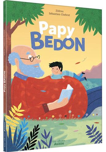 Couverture du livre « Papy Bedon » de Sebastien Chebret et Drousie aux éditions Auzou