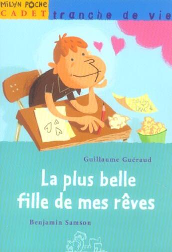 Couverture du livre « LA PLUS BELLE FILLE DE MES REVES » de Gueraud-G aux éditions Milan