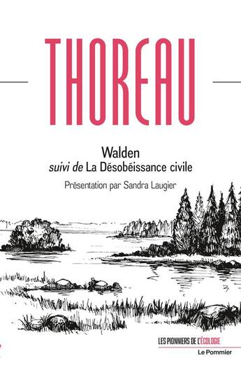Couverture du livre « Walden ; La Désobéissance civile » de Henry David Thoreau aux éditions Le Pommier