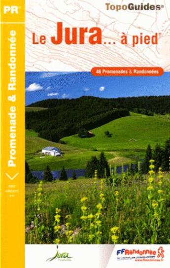 Couverture du livre « Le Jura... à pied ; 39 - PR - D039 (3e édition) » de  aux éditions Ffrp