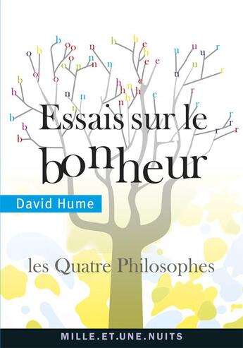 Couverture du livre « Essais sur le bonheur » de David Hume aux éditions Mille Et Une Nuits