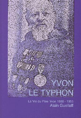 Couverture du livre « Yvon le typhon » de Alain Guellaff aux éditions L'ancre De Marine