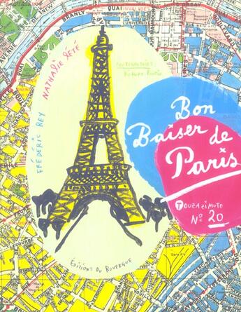 Couverture du livre « Bon baiser de Paris » de Rey Frédéric et Lété Nathalie aux éditions Rouergue