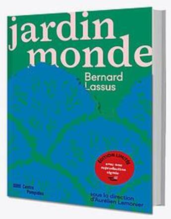 Couverture du livre « Jardin monde - bernard lassus (edition signee) (le) » de Lemonier Aurelien/La aux éditions Centre Pompidou