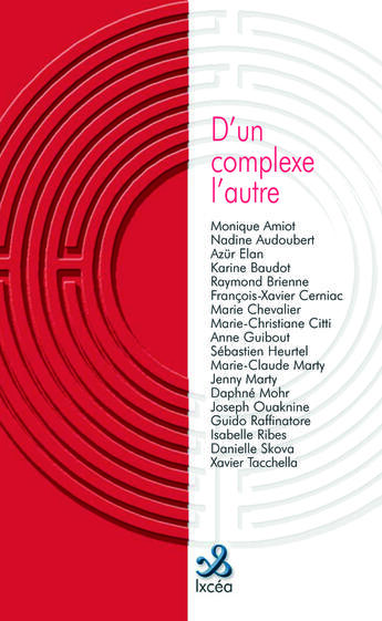 Couverture du livre « D'un complexe l'autre » de  aux éditions Ixcea