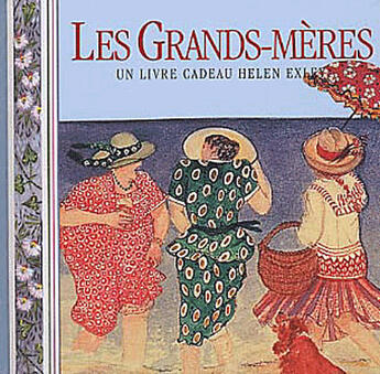 Couverture du livre « Grands-meres » de Exley H aux éditions Exley